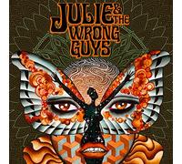 Julie / Wrong Guys - Julie & the Wrong Guys