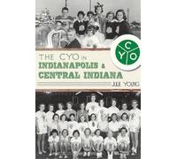 Julie Young The Cyo in Indianapolis & Central Indiana (Tascabile)