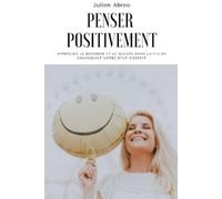 Julien Abreo Penser positivement (Tascabile)