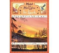 Julien Arnal Mabel and Merryglow: The Spark (Copertina rigida)