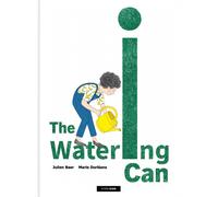 Julien Baer Marie Dorléans The Watering Can (Copertina rigida)