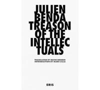 Julien Benda Benda Treason of the Intellectuals (Tascabile)
