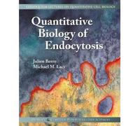Julien Berro Michael M. La Quantitative Biology of Endocytos (Copertina rigida)