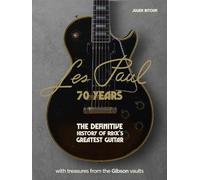 Julien Bitoun Les Paul - 70 Years (Copertina rigida)