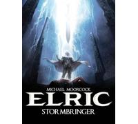 Julien Blondel Michael Moorcock's Elric Vol. 2: Stormbringer (Copertina rigida)