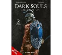 Julien Blondel Shonen DARK SOULS: REDEMPTION, Vol. 2 (manga) (Tascabile)