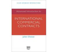 Julien Chaisse Advanced Introduction to International Commerc (Copertina rigida)