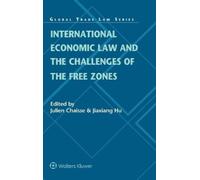 Julien Chaisse International Economic Law and the Challenges (Copertina rigida)