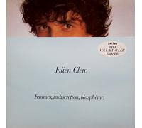 Julien Clerc - Femmes, indicrétion