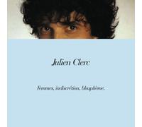 Julien Clerc - Femmes, Indiscretion, Bla