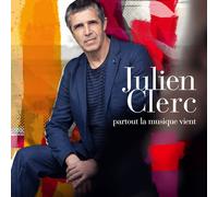Julien Clerc Partout la Musique Vient: Limited (CD)