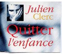 JULIEN CLERC - QUITTER L'ENFANCE / DANCE-Y - 45 TOURS -