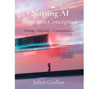Julien Coallier Nursing AI Programs Conceptual (Tascabile)