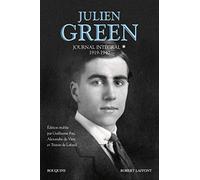 Julien Green: Journal intégral, 1919-1940