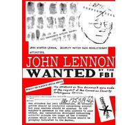 Julien Kern JOHN LENNON - Wanted by the FBI (Tascabile)