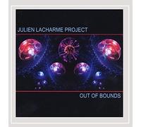 Julien Lacharme Project - Out Of Bounds