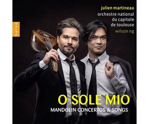 Julien Martineau O Sole Mio: Mandolin Concertos & Songs (CD) Album