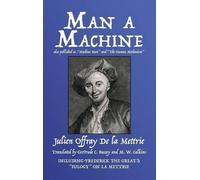Julien Offray d Man a Machine (also published as Machine Man (Copertina rigida)