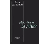 Julien Offray de La Mettrie Man a Machine (Tascabile)