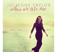 Julienne Taylor When we are one (CD)