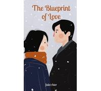 Juliet Astor The Blueprint of Love (Copertina rigida)