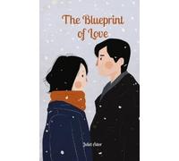 Juliet Astor The Blueprint of Love (Tascabile)