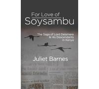 Juliet Barnes For Love of Soysambu (Tascabile)