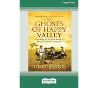 Juliet Barnes The Ghosts of Happy Valley (Tascabile)