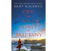 Juliet Blackwell Off the Wild Coast of Brittany (Tascabile)