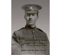 Juliet Brodie Grandad's War - The First World War Diary of Horace Re (Tascabile)