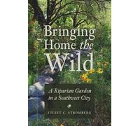 Juliet C. Stromberg Bringing Home the Wild (Tascabile)