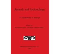 Juliet Clutton-Brock Animals and Archaeology (Tascabile)