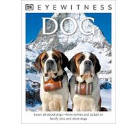 Juliet Clutton-Brock Eyewitness: Dog (Tascabile) DK Eyewitness