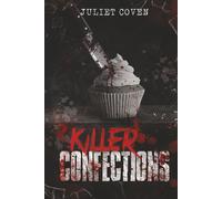 Juliet Coven Killer Confections (Tascabile) Syndicate Killers