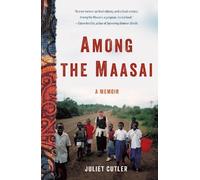 Juliet Cutler Among the Maasai (Tascabile)