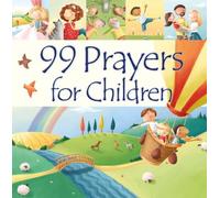 Juliet David 99 Prayers for Children (Copertina rigida)