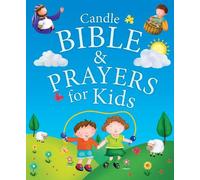 Juliet David Candle Bible & Prayers for Kids (Mixed Media Product)