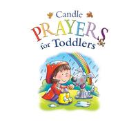 Juliet David Candle Prayers for Toddlers (Copertina rigida)