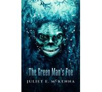 Juliet E. McKenna The Green Man's Foe (Tascabile) Green Man