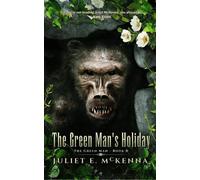 Juliet E. McKenna The Green Man's Holiday (Copertina rigida) Green Man