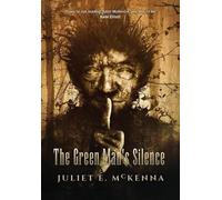 Juliet E. McKenna The Green Man's Silence (Copertina rigida) Green Man
