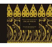Juliet Gardiner The Illustrated letters of Oscar Wilde (Copertina rigida)