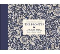 Juliet Gardiner The Illustrated Letters of the Brontës (Copertina rigida)