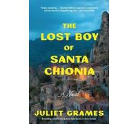 The Lost Boy of Santa Chionia: A Novel