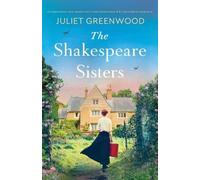 Juliet Greenwood The Shakespeare Sisters (Tascabile) Shakespeare Sisters
