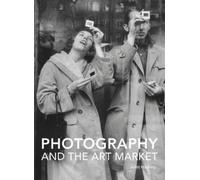 Juliet Hacking Photography and the Art Market (Copertina rigida)