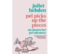 Juliet Hebden Pel Picks Up the Pieces (Tascabile) Inspector Pel Mystery