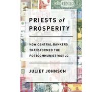 Juliet Johnson Priests of Prosperity (Tascabile) Cornell Studies in Money