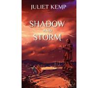 Juliet Kemp Shadow and Storm (Tascabile) Marek series