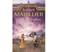 Juliet Marillier Child of the Prophecy (Tascabile) Sevenwaters Trilogy
